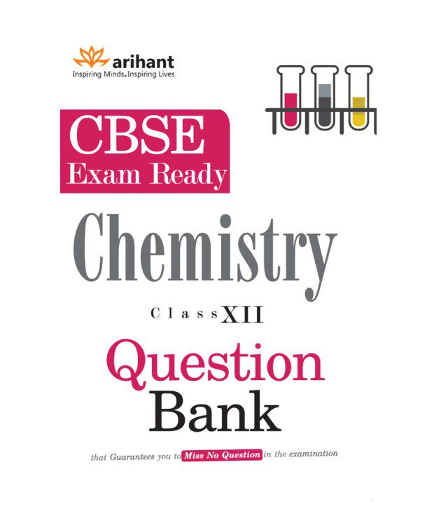 Arihant CBSE Exam Ready Series CHEMISTRY Question Bank Class XII